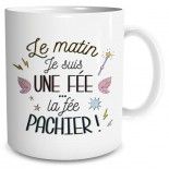 Mug Je suis une Fée... la fée Pachier !